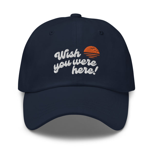 Wish You Were Here! Sunset Dad Hat